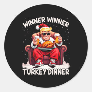 Groovy Xmas Trump Winner Winner Turkey Dinner Than Classic Round Sticker