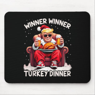 Groovy Xmas Trump Winner Winner Turkey Dinner Than Mouse Pad