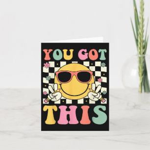 Groovy You Got This Smile Face Testing Day Teacher Card