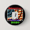 Groovyal For President 2020 Round Pin