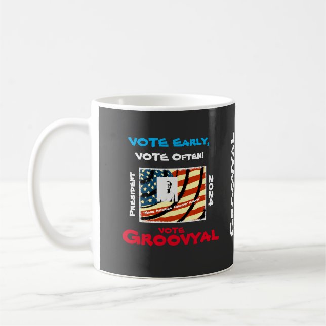 Groovyal for President Coffee Mug (Left)