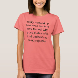 gross dudes T-Shirt