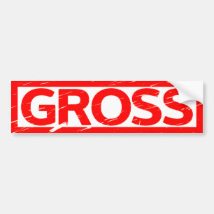 Gross Stamp Bumper Sticker