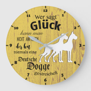 Große Wanduhr mit Doggenspruch darauf Large Clock