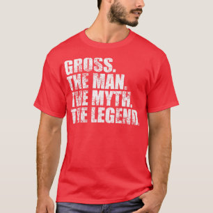 GrossGross Family name Gross last Name Gross Surna T-Shirt