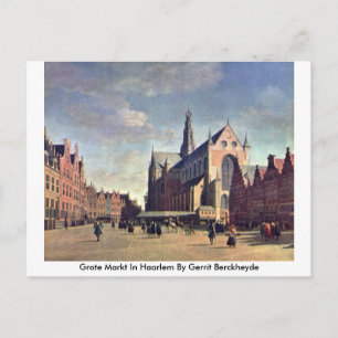 Grote Markt In Haarlem By Gerrit Berckheyde Postcard