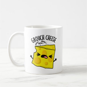 Grou-cheese Funny Cheese Pun Coffee Mug