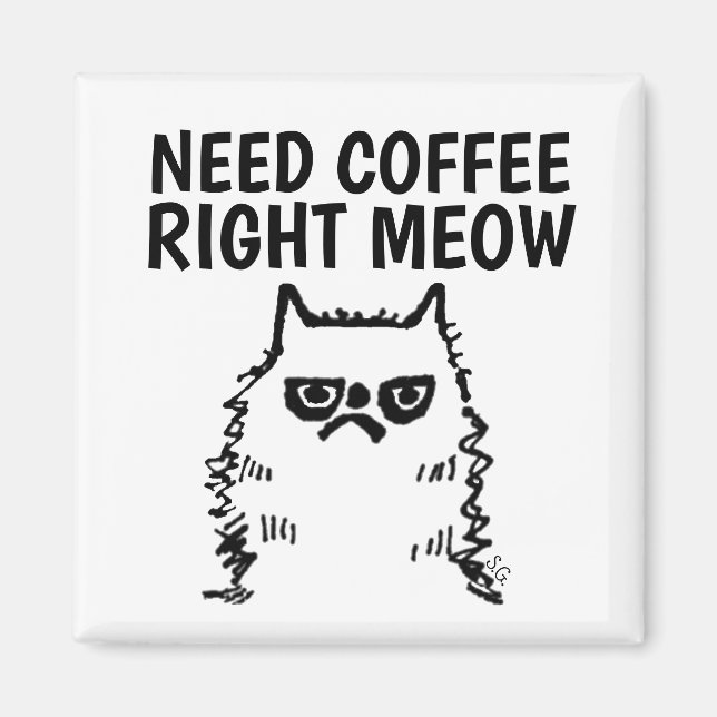 GROUCHY COFFEE CAT MAGNETS (Front)