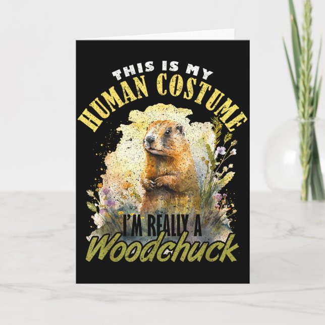 Ground Hog Im Really A Woodchuck _1  Card (Front)
