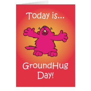 Ground Hug Day