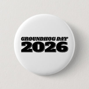 Groundhog Day 2026 6 Cm Round Badge