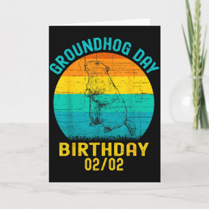 Groundhog Day Birthday February 2nd Funny Birthday Card