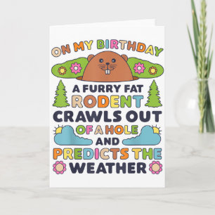Groundhog Day Birthday Party Funny Furry Fat Roden Card