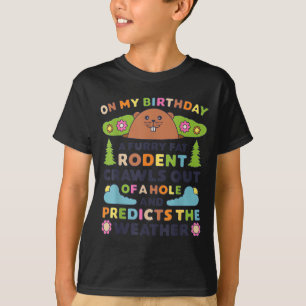 Groundhog Day Birthday Party Funny Furry Fat Roden T-Shirt