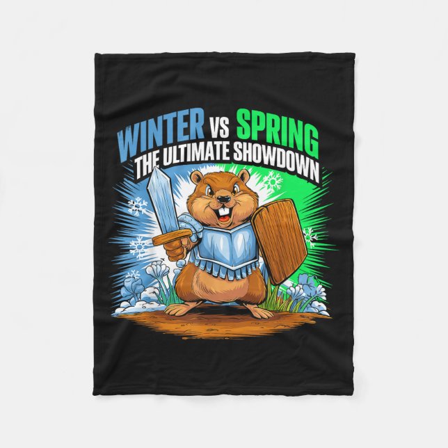Groundhog Day Funny Winter Spring Sarcasm Men Wome Fleece Blanket (Front)