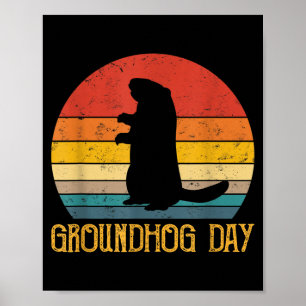 Groundhog Day Groundhogs Funny Rodent Animal Lover Poster