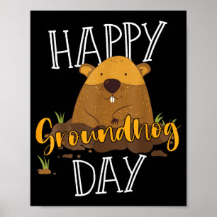 Groundhog Day Happy Groundhog Day Poster