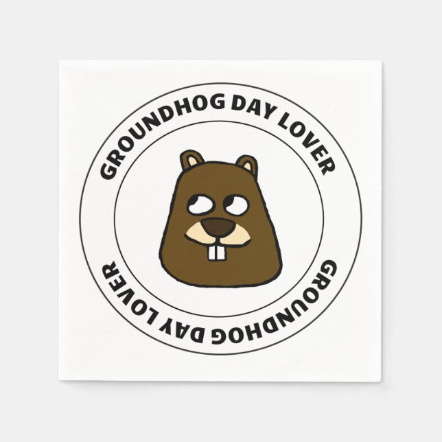 Groundhog Day Lover Napkin (Front)
