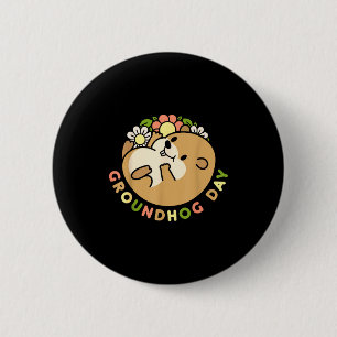 Groundhog Day Men Women Retro Vintage 60s 70s 80s  6 Cm Round Badge