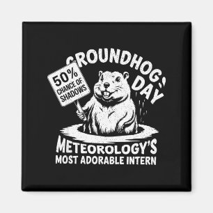 Groundhog Day Pun Meteorology Sarcasm Funny Men Wo Magnet
