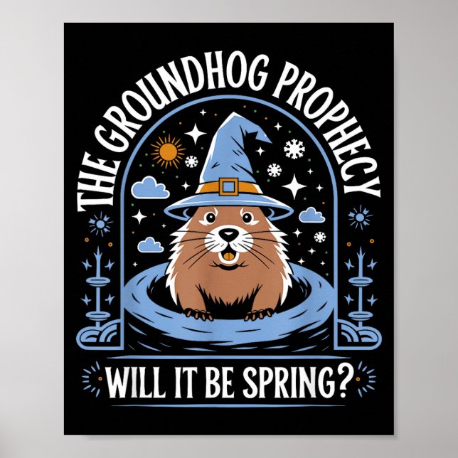 Groundhog Day Pun Meteorology Sarcasm Funny Women  Poster (Front)