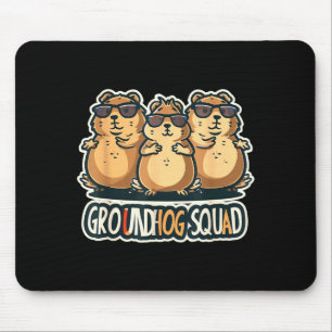 Groundhog Day Squad Funny Spring February Punxsuta Mouse Pad