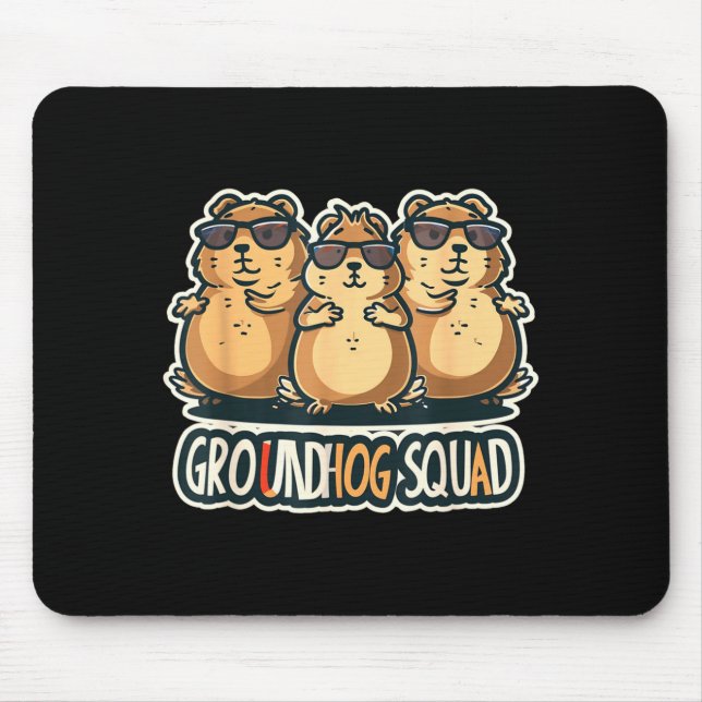 Groundhog Day Squad Funny Spring February Punxsuta Mouse Pad (Front)