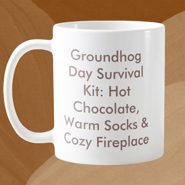 Groundhog Day Survival Kit Coffee Mug (Creator Uploaded)