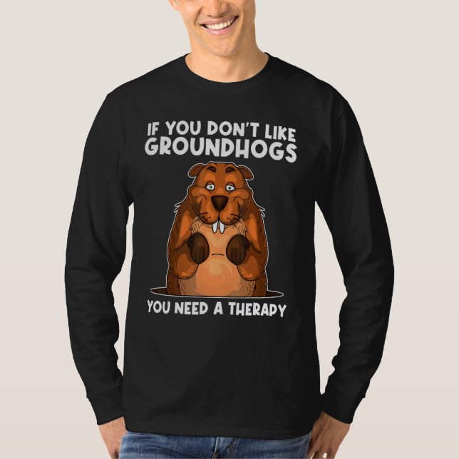 Groundhog For Men Women Rodent Groundhog Day  5 T-Shirt (Front)