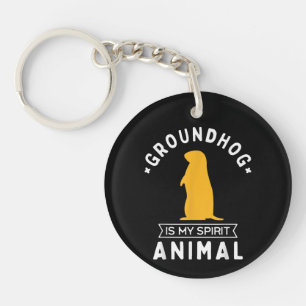 Groundhog is my Spirit Animal Funny Woodchuck Key Ring