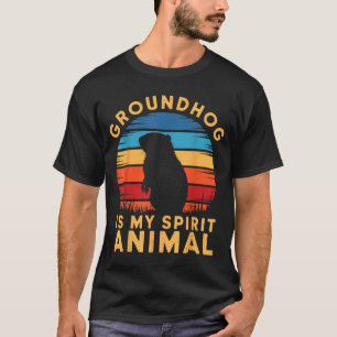 Groundhog Is My Spirit Animal Woodchuck Groundhog T-Shirt