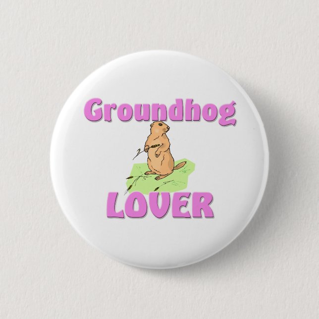 Groundhog Lover 6 Cm Round Badge (Front)