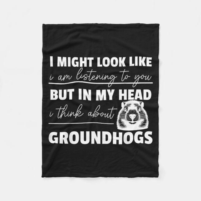 Groundhog Shirt Groundhog Lover Groundhogs _22  Fleece Blanket (Front)