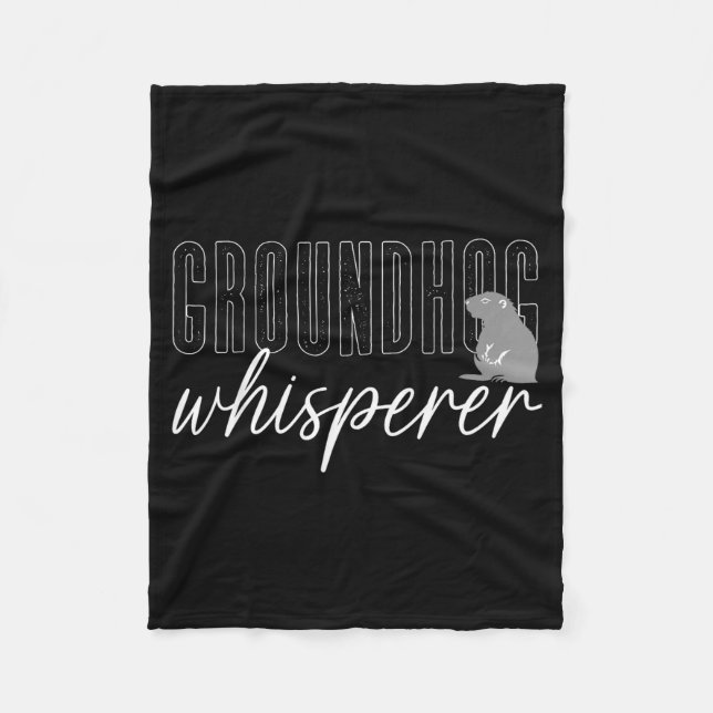 Groundhog Shirt Groundhog Lover Groundhogs _25  Fleece Blanket (Front)