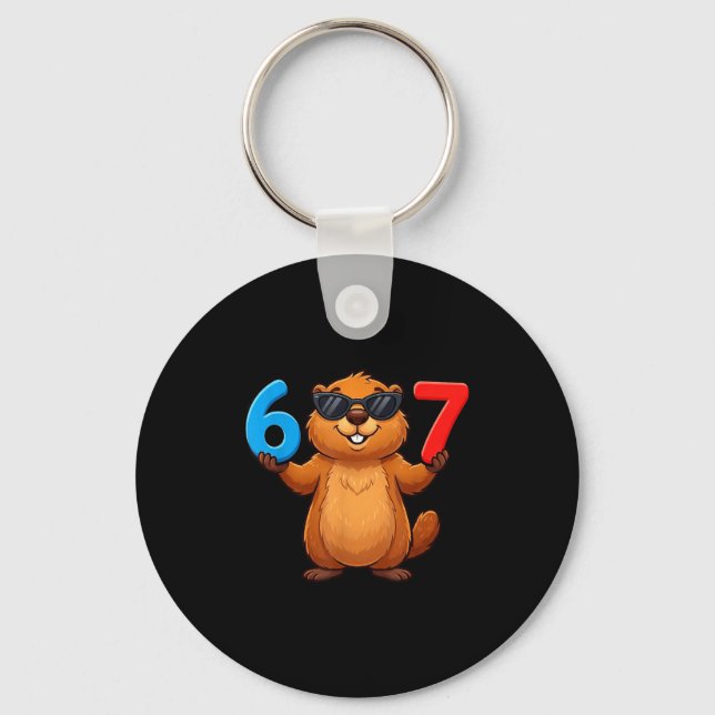 Groundhog Six Seven Drip 67 Meme Funny 6-7 Groundh Key Ring (Front)