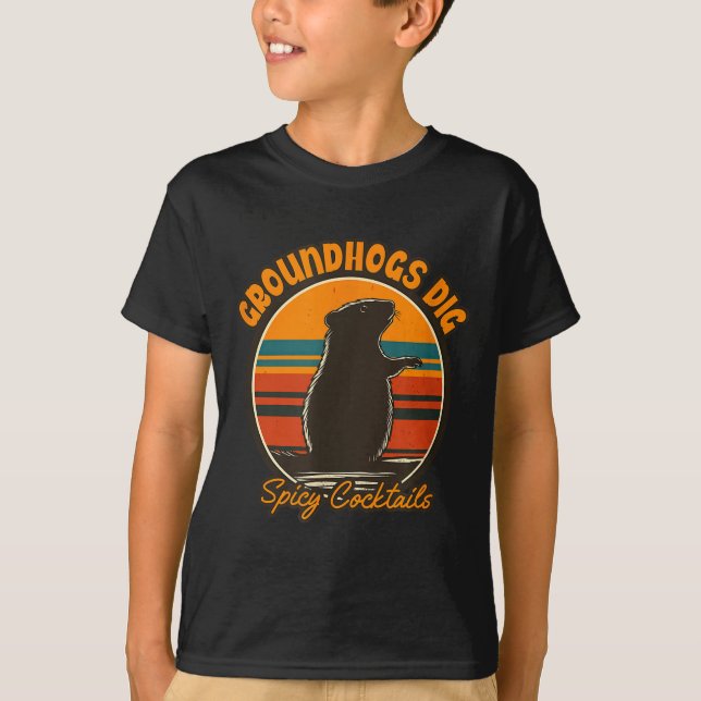 Groundhogs Dig Spicy Tails - Funny Humorous Drinki T-Shirt (Front)