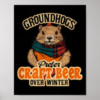 Groundhogs Prefer Craft Beer Over Winter