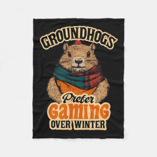 Groundhogs Prefer Gaming Over Winter February  Fleece Blanket