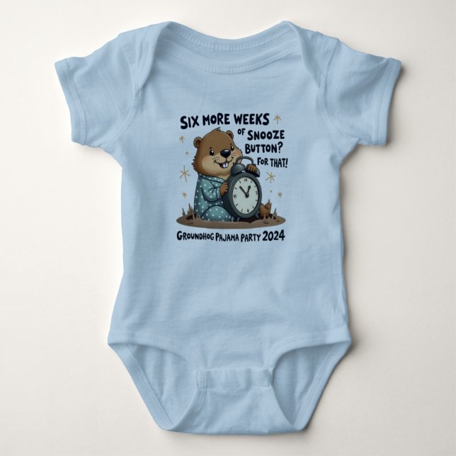 Groundhog's Snooze Button 2024/ Funny Pajama Party Baby Bodysuit (Front)