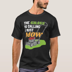 Groundskeeper for a Lawn Mower T-Shirt
