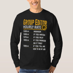 Group Editor Hourly Rate   Group Writer Editor T-Shirt