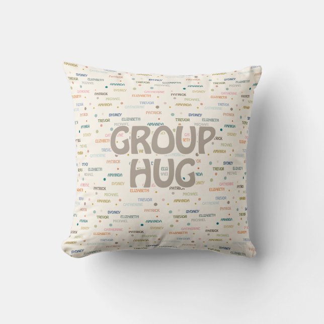 Group Hug Multiple 5-7 Names Get Well Sympathy Cushion (Front)