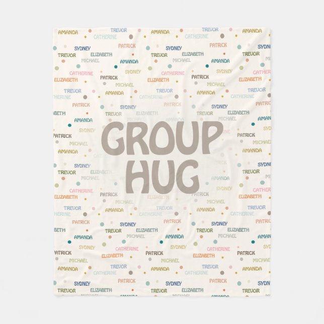 Group Hug Multiple 5-7 Names Get Well Sympathy Fleece Blanket (Front)
