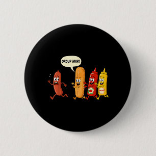 Group Hug Sausage Bun Chup Mustard Funny Hotdog 6 Cm Round Badge