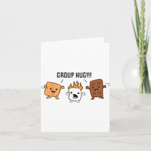 Group Hug S'mores Campfire Marshmallow Chocolate S Card