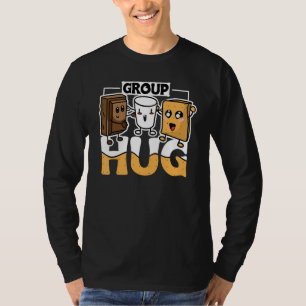 Group Hug Smores Camping Marshmallow Design for Ca T-Shirt