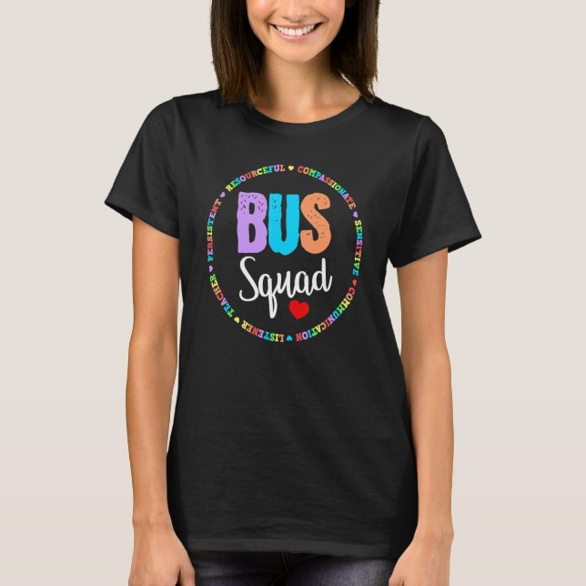 Group Matching Bus Squad Back To School For Driver T-Shirt (Front)