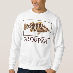 GROUPER SWEATSHIRT