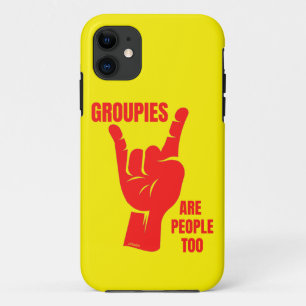 GROUPIES ARE PEOPLE TOO funny music fan Case-Mate iPhone Case