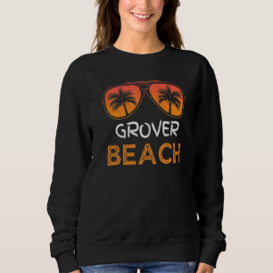 Grover Beach Vintage Retro Summer Family Vacation Sweatshirt